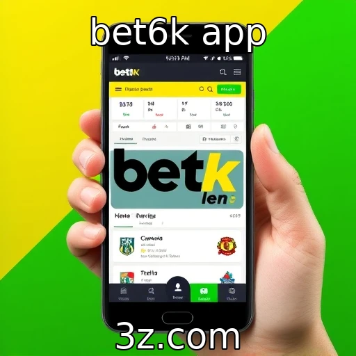 bet6k app | Apostas online crescem com novas regulamentações